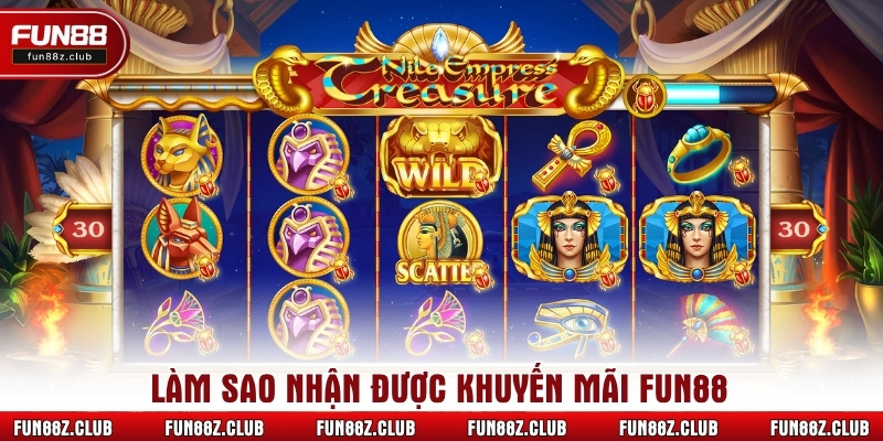 Làm sao nhận được khuyến mãi Fun88