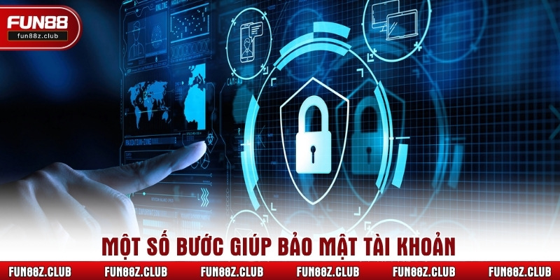 Một số bước giúp bảo mật tài khoản