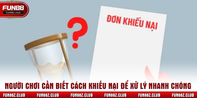 Người chơi cần biết cách khiếu nại để xử lý nhanh chóng